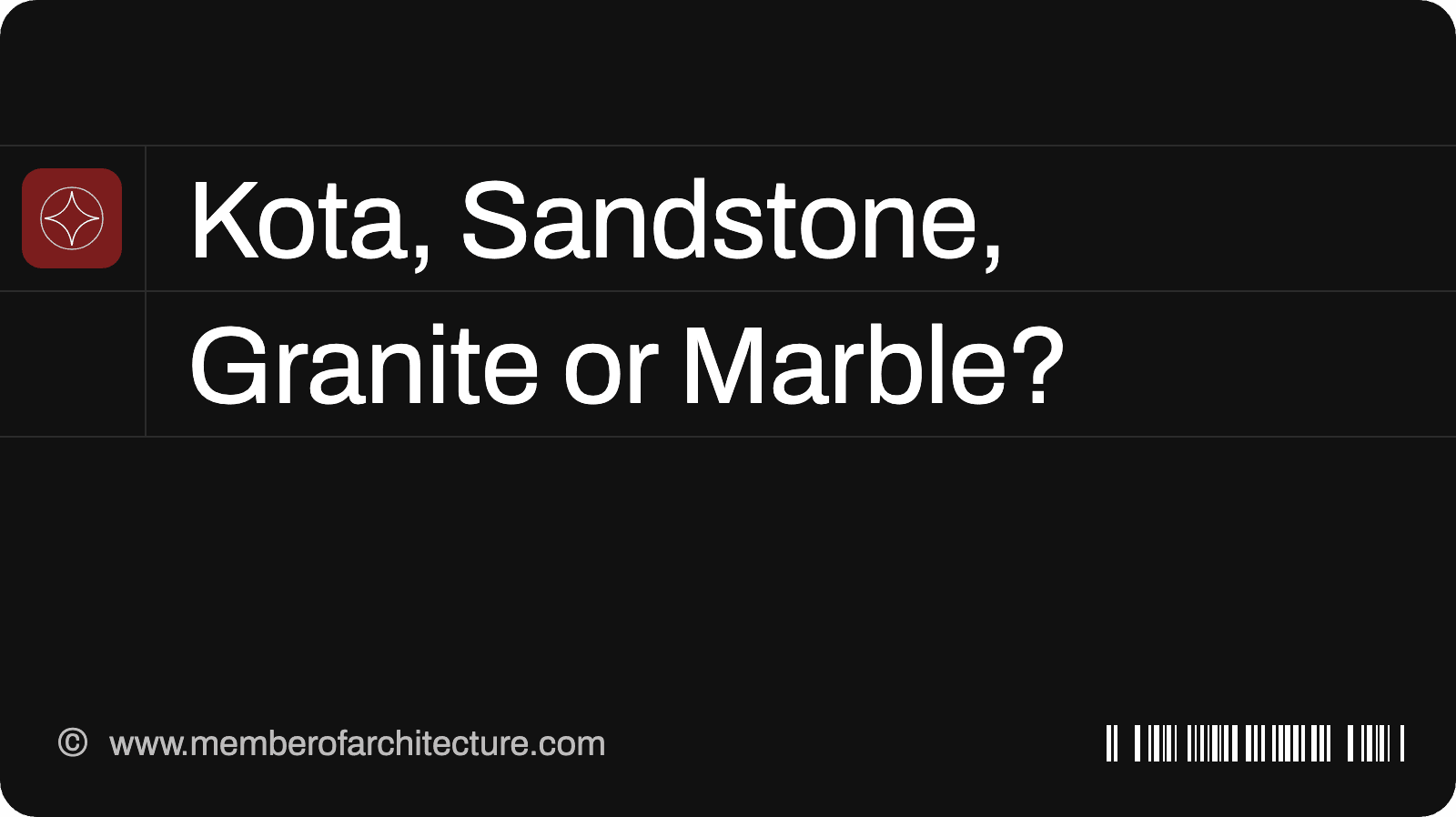 Natural Stone for Houses: Kota, Sandstone, Granite and Marble Compared
