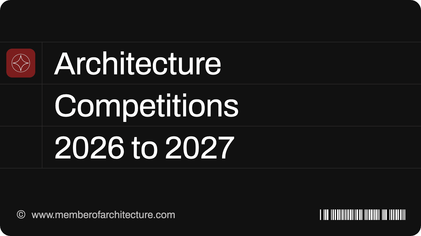 Architecture Competitions 2026 to 2027: A Calendar of Credible Briefs (India and Global)