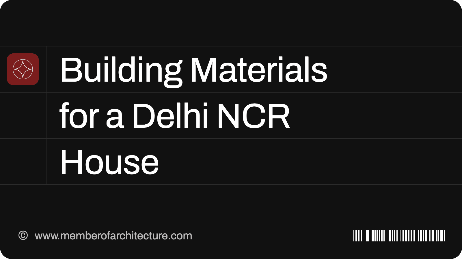 Building Materials for a House in Delhi NCR: Fly Ash, Stone and Beating the Heat