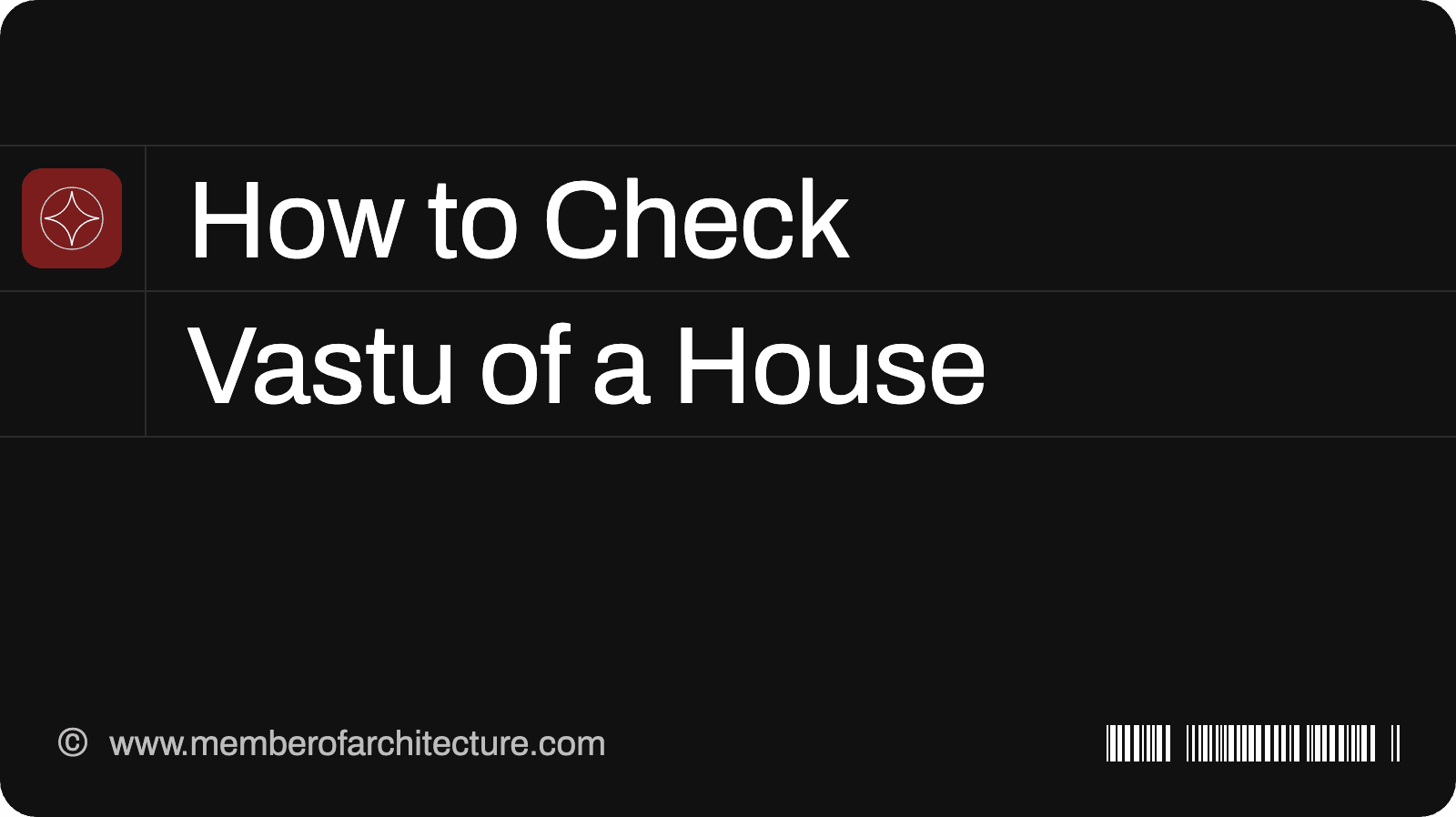 How to Check the Vastu of a House: A Step-by-Step Method With Diagrams