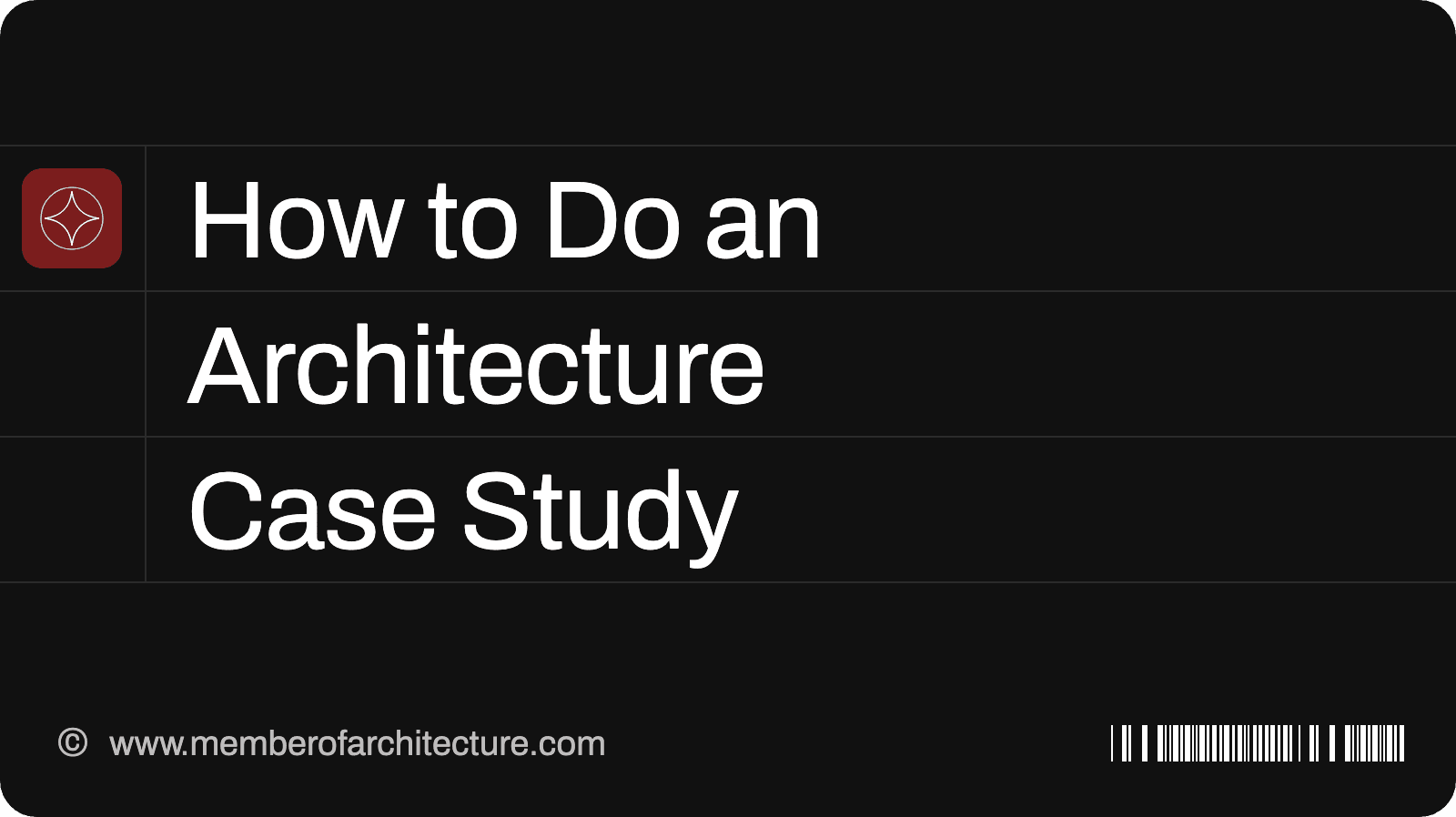 How to Do an Architecture Case Study: A Field Checklist for Documenting a Building