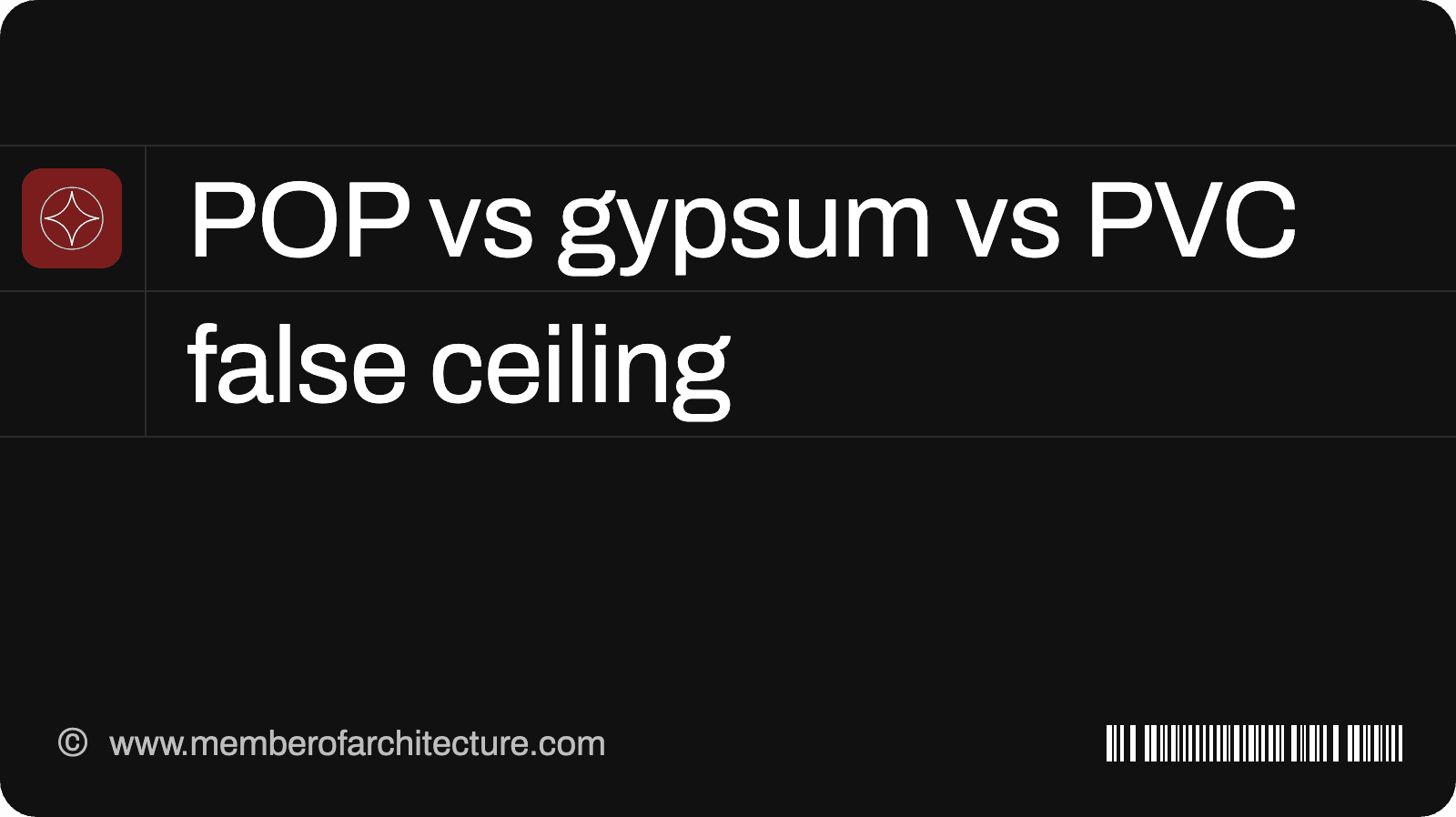 POP vs Gypsum vs PVC False Ceiling: Cost per sq ft