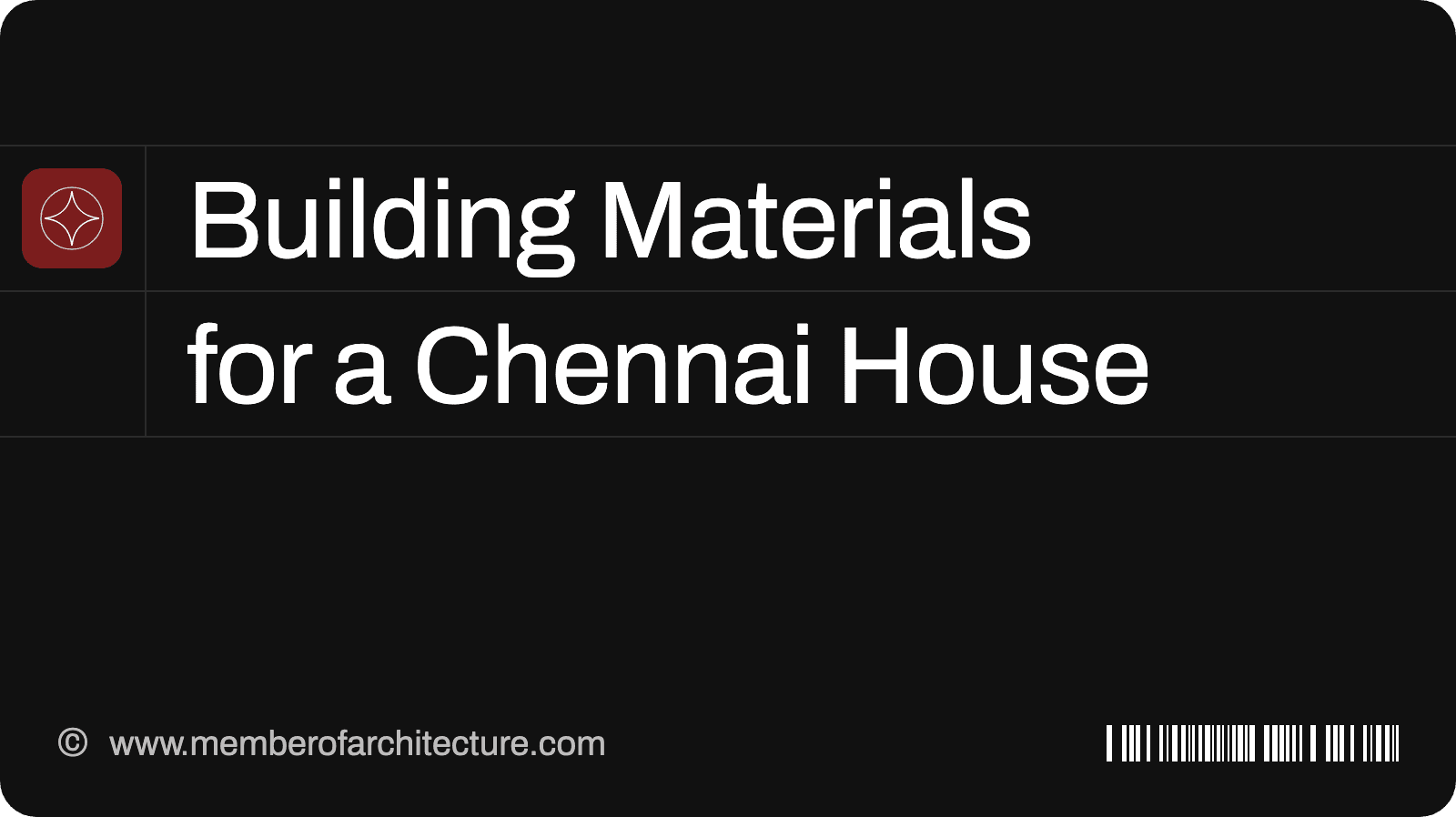 Building Materials for a House in Chennai: Coastal Air, Heat and Cyclones