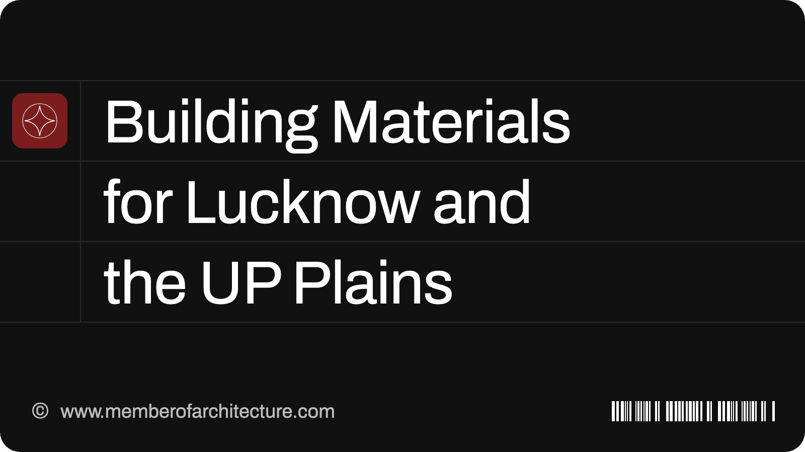 Building Materials for a House in Lucknow and the UP Plains: What to Use and Why