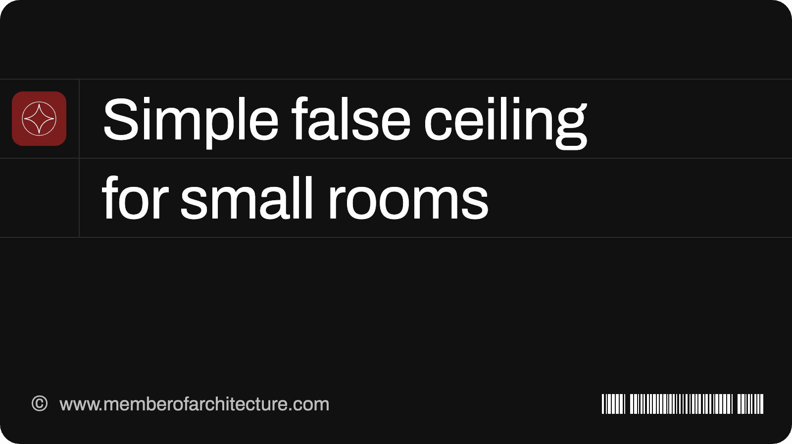 Simple False Ceiling Designs for Small Rooms and 2BHK Flats